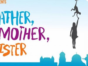 "My father, my mother, my sister" - premiere